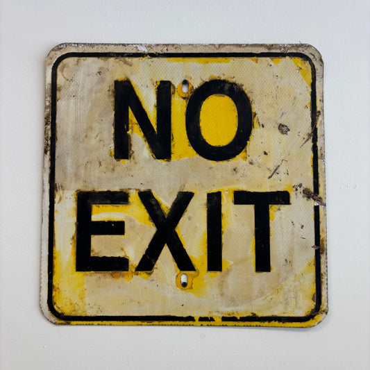 NO EXIT sign